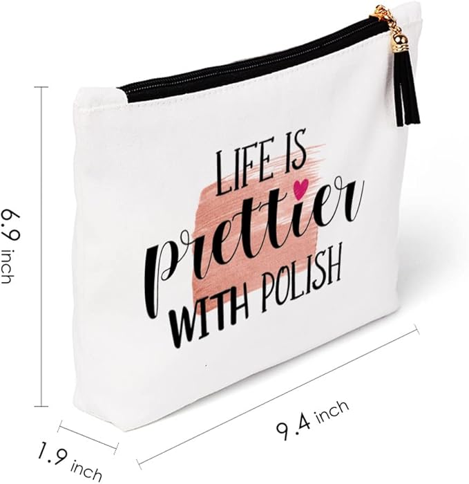 Nail Tech Gifts for Women, Nail Artist Gift Beautician Gift Nail Tech Charm Manicurist Gift Manicurist Graduation Gift Nail Technician Christmas Birthday Gifts, Life is Prettier with Polish Makeup Bag