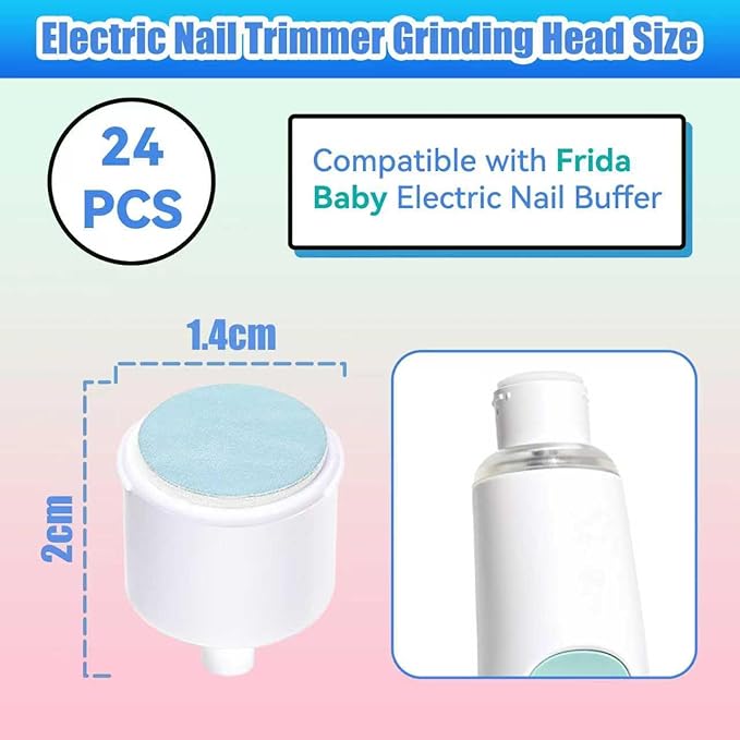 Replacement Pads Compatible with Frida Baby Electric Nail Buffer, 24 Pieces Baby Nail Trimmer Pads Grinding Heads Suits to Newborn and Adults (6-12, 12+ Months)