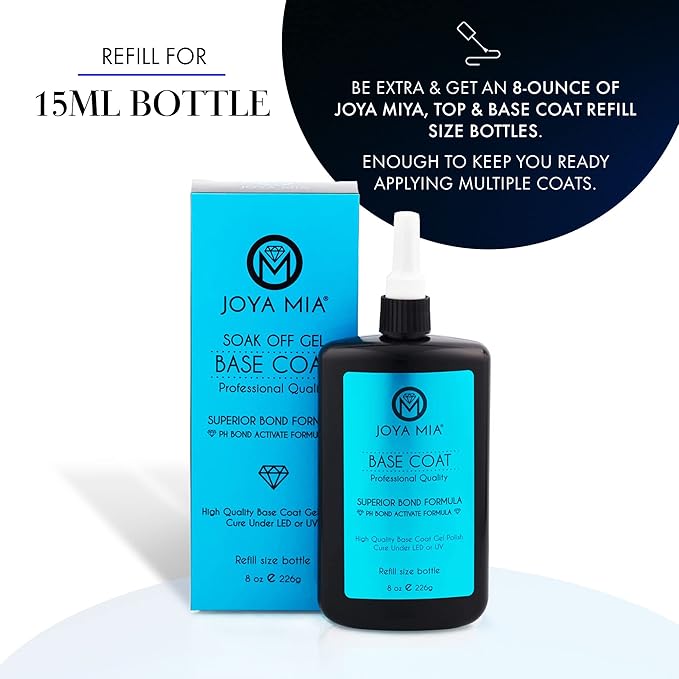 JOYA MIA - Base Coat Gel Polish, Gel Base Coat for Acrylic & Gel Nails, Super Adhesive Base Coat Gel Nail Polish, Soak Off Gel Polish for Professional & DIY Manicure, 8 oz Refill